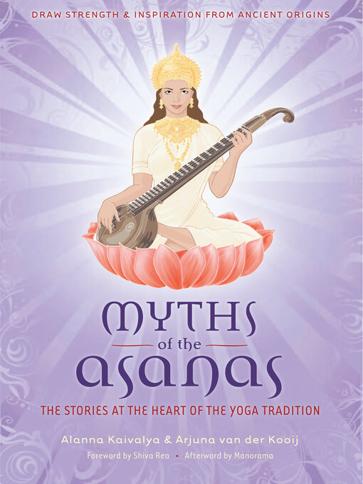 Title details for Myths of the Asanas by Alanna Kaivalya - Available